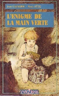 Livrenpoche : L'énigme de la main verte - Jean Cazalbou, Marie Fête - Livre