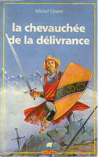 Livrenpoche : La chevauchée de la délivrance - Michel Cosem - Livre