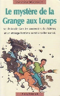 Livrenpoche : Le mystère de la grange aux loups - Catherine Missonnier - Livre