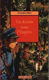 Livrenpoche : Un drame sous l'Empire - Suzanne Sens - Livre
