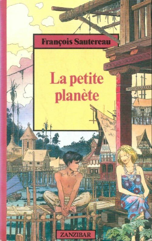 Livrenpoche : La petite planète - François Sautereau - Livre