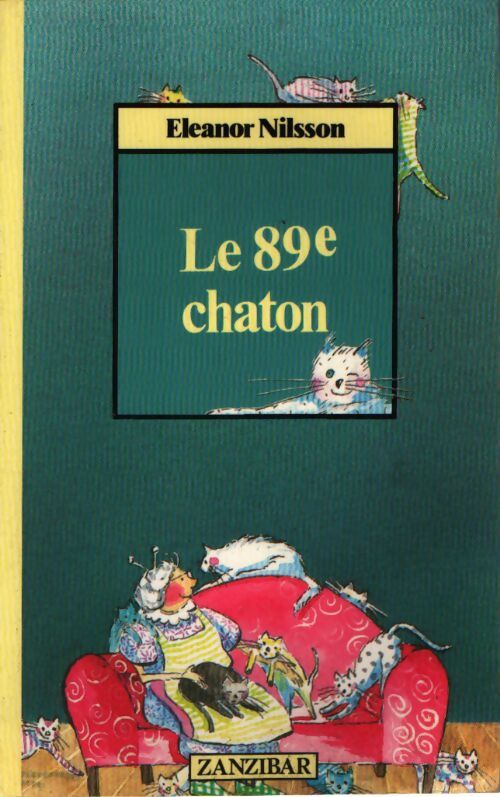 Le 89e chaton - Eleanor Nilsson - Livre