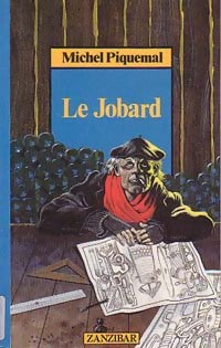 Livrenpoche : Le jobard - Michel Piquemal - Livre
