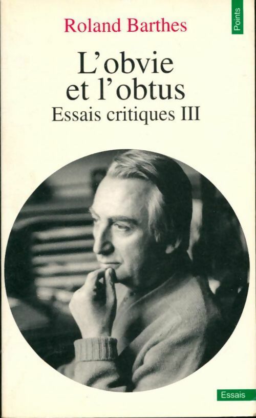 Livrenpoche : Essais critiques Tome III : L'obvie et l'obtus - Roland Barthes - Livre