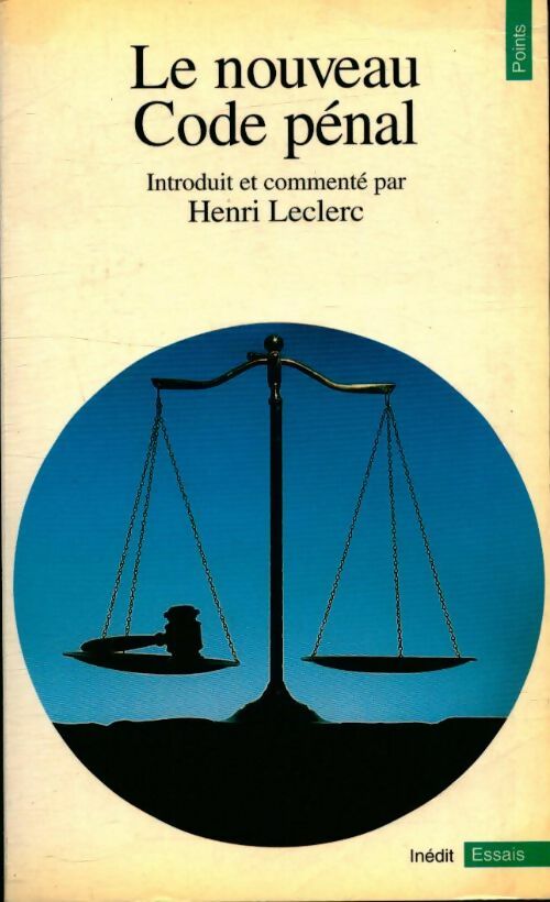 Livrenpoche : Le nouveau code pénal - Henri Leclerc - Livre