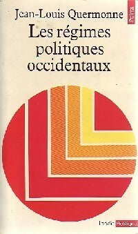 Livrenpoche : Les régimes politiques occidentaux - Jean-Louis Quermonne - Livre