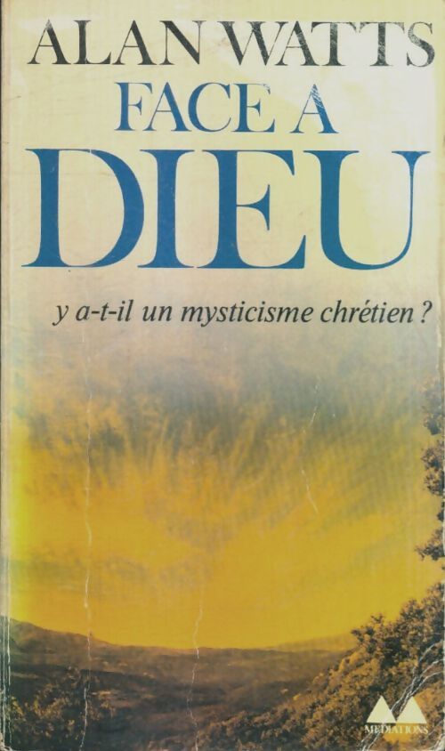 Livrenpoche : Face à Dieu - Alan W. Watts - Livre