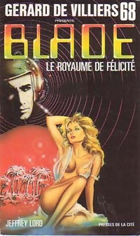 Le royaume de Félicité - Jeffrey Lord - Livre