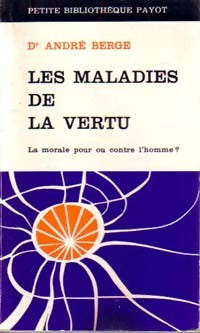 Livrenpoche : Les maladies de la vertu - André Berge - Livre