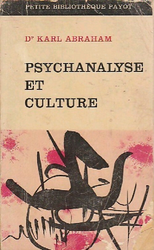 Psychanalyse et culture - Karl Abraham - Livre