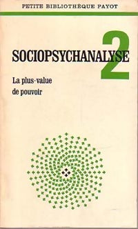 Livrenpoche : Sociopsychanalyse 2 - Collectif - Livre
