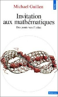 Livrenpoche : Invitation aux mathématiques. Des ponts vers l'infini - Michael Guillen - Livre