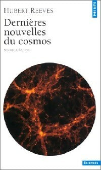 Livrenpoche : Dernières nouvelles du cosmos. Vers la première seconde - Hubert Reeves - Livre