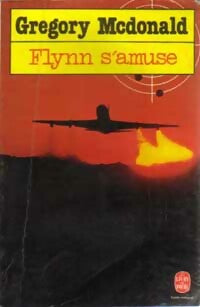 Livrenpoche : Flynn s'amuse - Gregory McDonald - Livre