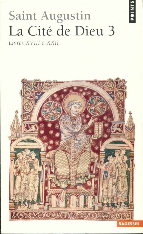 Livrenpoche : La cité de Dieu Tome III : Livres XVIII à XXII - Saint Augustin - Livre