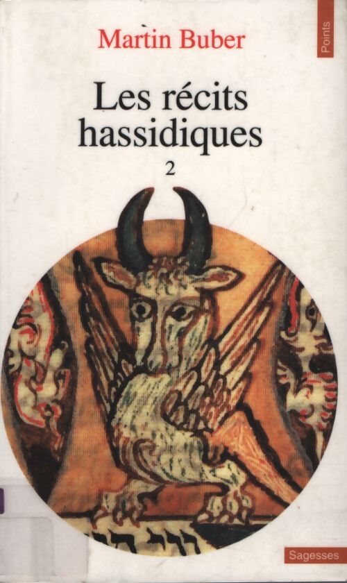 Les récits hassadiques Tome II - Martin Buber - Livre
