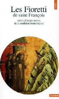 Livrenpoche : Les Fioretti / Autres textes de la tradition franciscaine - Saint-François D'Assise - Livre