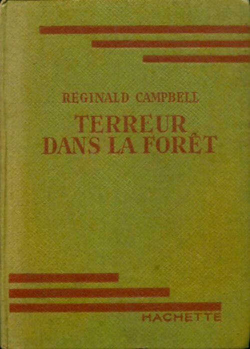 Livrenpoche : Terreur dans la forêt - Reginald Campbell - Livre