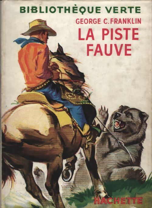 La piste fauve - Georges C. Franklin - Livre