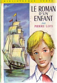 Livrenpoche : Le roman d'un enfant - Pierre Loti - Livre