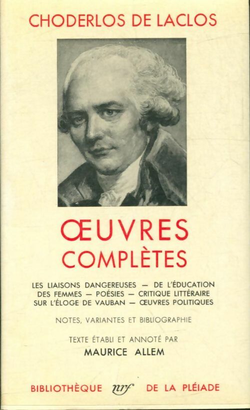 Oeuvres complètes - Pierre Choderlos De Laclos -  La Pléiade - Livre