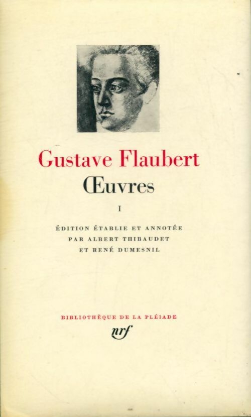 Livrenpoche : Oeuvres Tome I - Gustave Flaubert - Livre