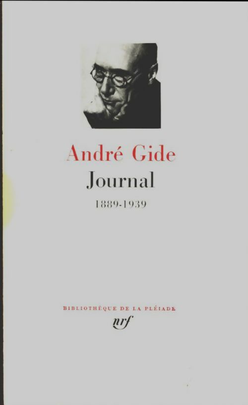Journal Tome II : 1889-1939 - André Gide -  La Pléiade - Livre