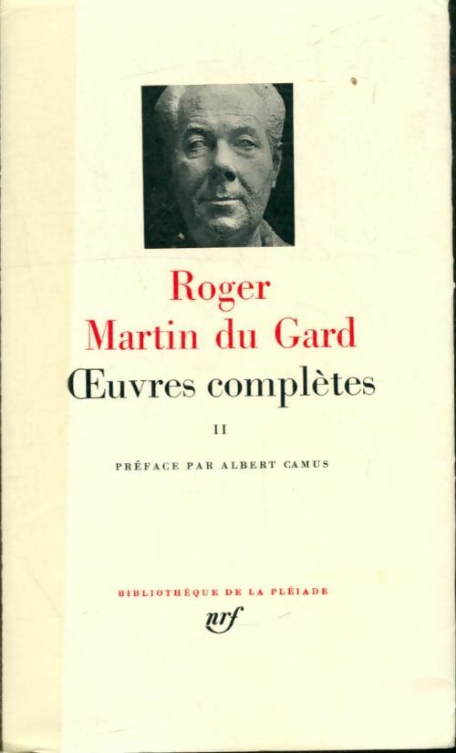 Livrenpoche : Oeuvres complètes Tome II - Roger Martin du Gard - Livre