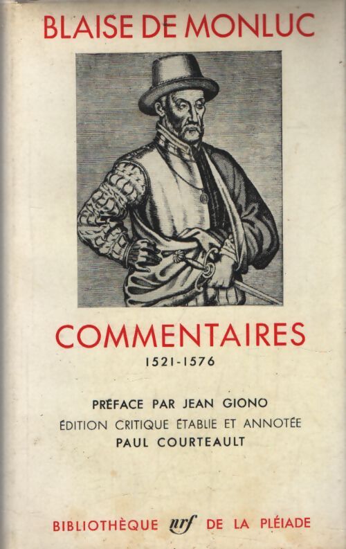 Commentaires - Blaise De Montluc - Livre