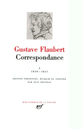 Correspondance Tome I - Gustave Flaubert - Livre