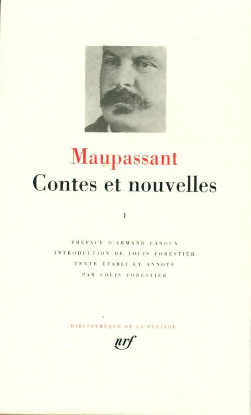 Contes et nouvelles Tome I - Guy De Maupassant - Livre