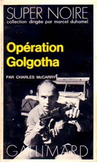 Livrenpoche : Opération Golgotha - Charles McCarry - Livre