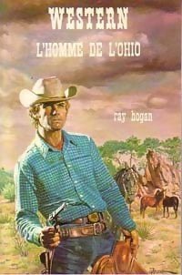 Livrenpoche : L'homme de l'Ohio - Ray Hogan - Livre