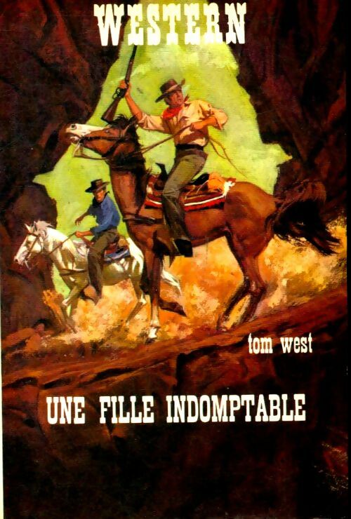 Livrenpoche : Une fille indomptable - Tom West - Livre