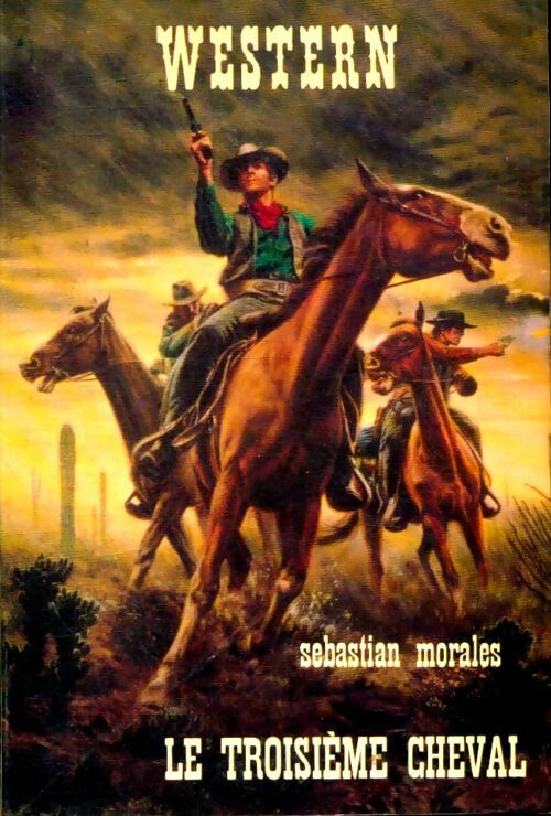 Le troisième cheval - Sebastien Morales -  Western - Livre