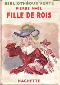 Livrenpoche : Fille de rois - Pierre Maël - Livre