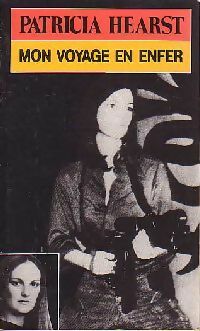 Livrenpoche : Mon voyage en enfer - Patty Hearst - Livre