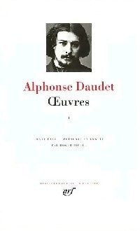 Oeuvres Tome I - Alphonse Daudet - Livre