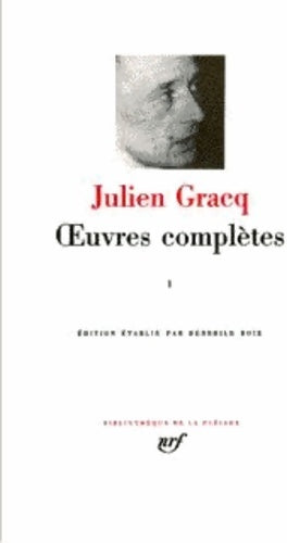 Livrenpoche : Oeuvres complètes Tome I - Julien Gracq - Livre