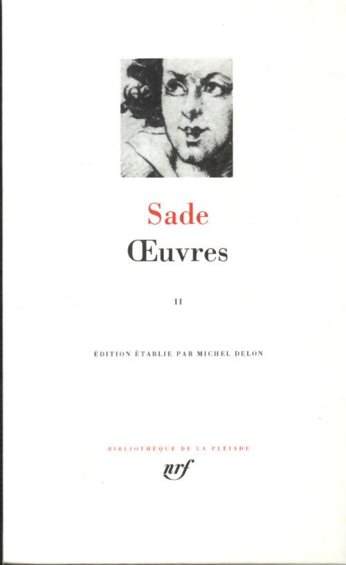 Oeuvres Tome II - D.A.F. Marquis De Sade - Livre