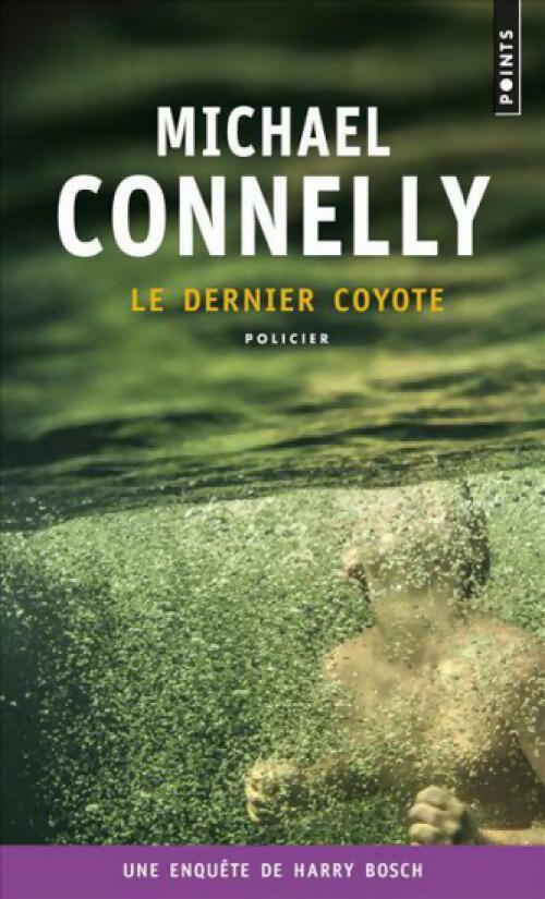 Livrenpoche : Le dernier coyote - Michael Connelly - Livre