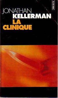 Livrenpoche : La clinique - Jonathan Kellerman - Livre