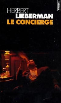 Livrenpoche : Le concierge - Herbert Lieberman - Livre