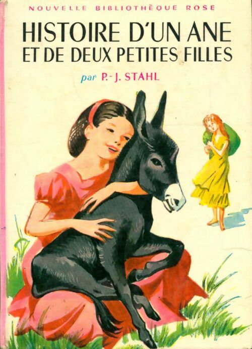 Livrenpoche : Histoire d'un âne et de deux jeunes filles - Pierre-Jules Stahl - Livre