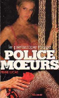 Le périscope rouge - Pierre Lucas - Livre