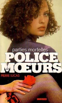 Livrenpoche : Parties mortelles - Pierre Lucas - Livre