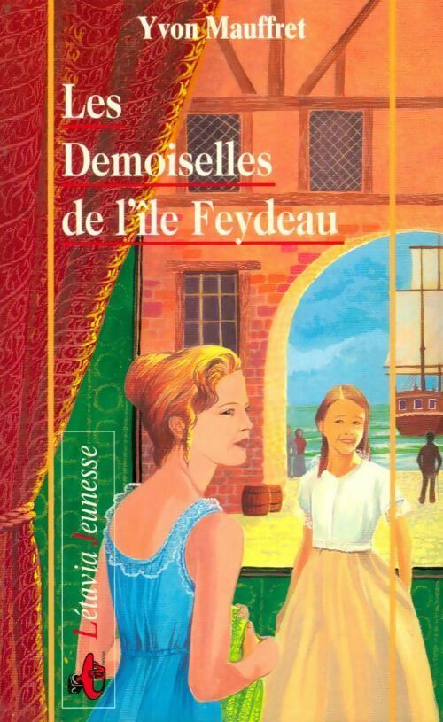 Livrenpoche : Les demoiselles de l'île Feydeau - Yvon Mauffret - Livre