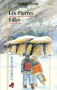 Livrenpoche : Les pierres folles - Claude Péridy - Livre