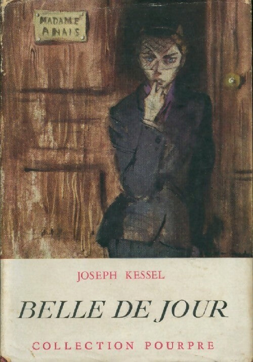 Livrenpoche : Belle de jour - Joseph Kessel - Livre