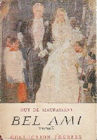 Livrenpoche : Bel ami Tome II - Guy De Maupassant - Livre